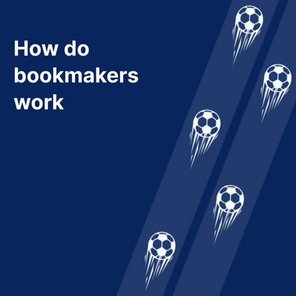 How do bookmakers work