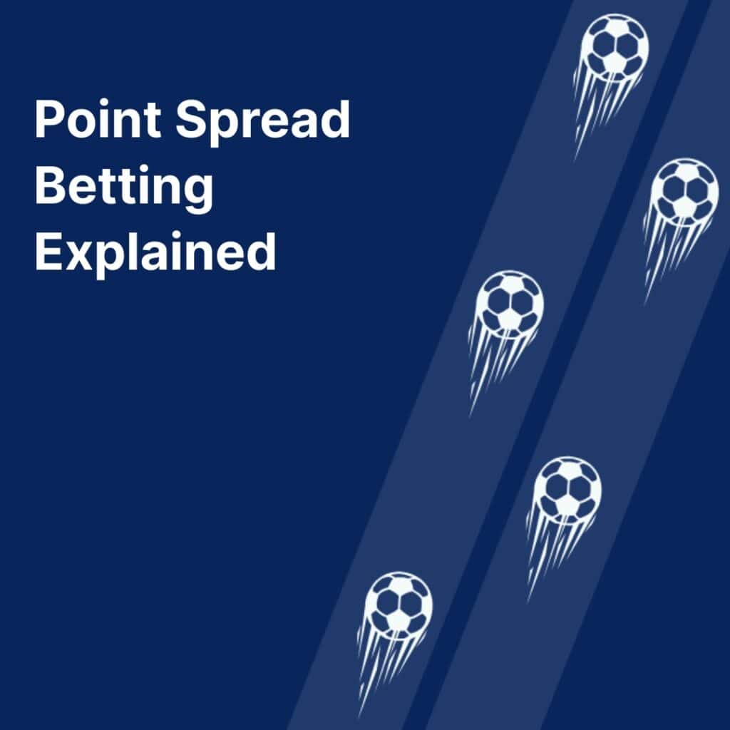 Point Spread Betting Explained