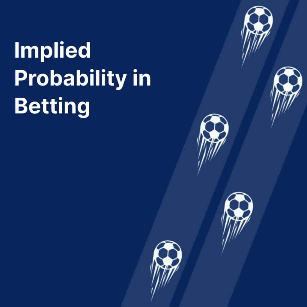 Implied Probability in Betting